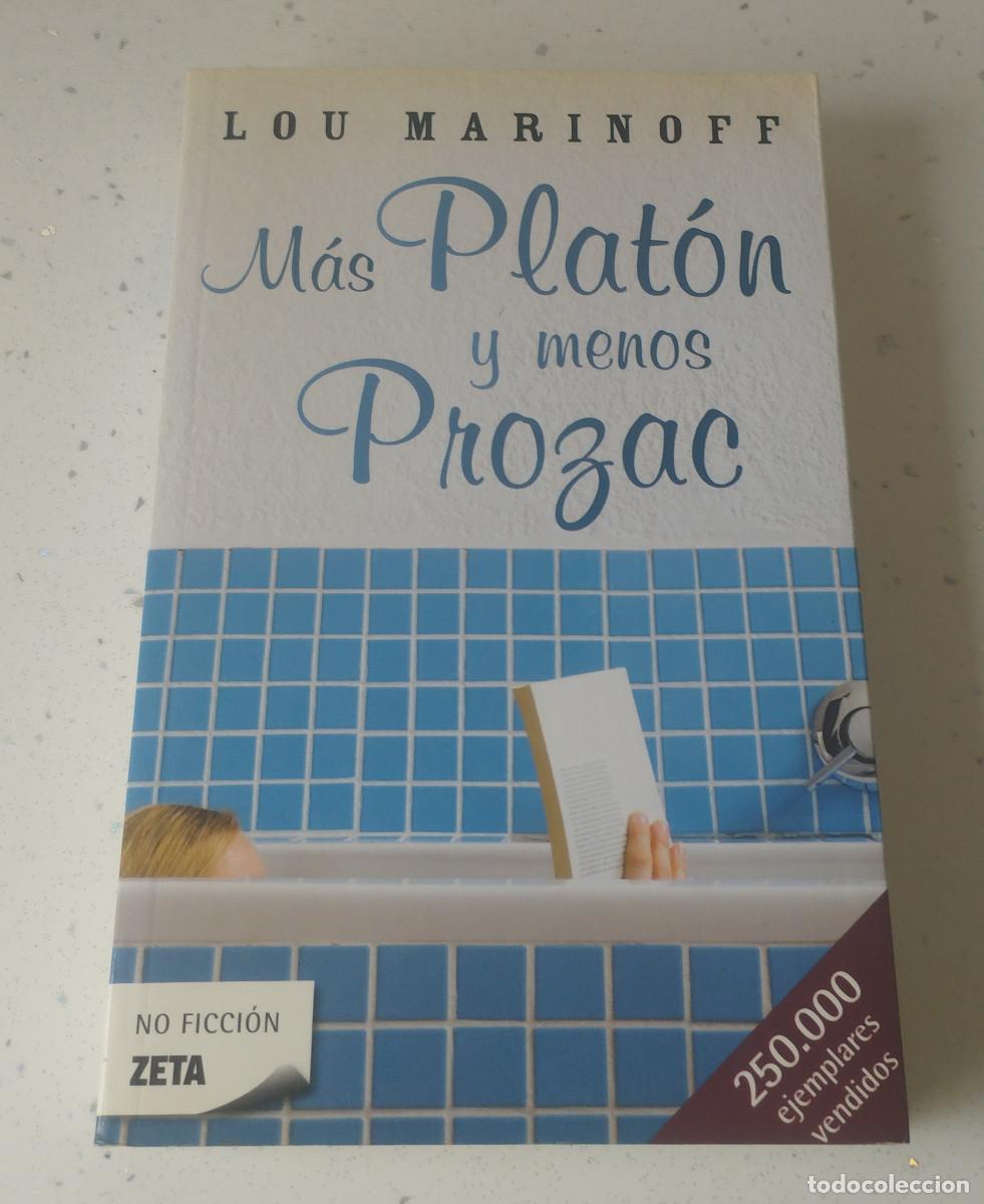 Libri: M&Aacute;S PLAT&Oacute;N Y MENOS PROZAC, LOU MARINOFF, GRUPO ZETA, COMO NUEVA