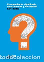 Livres: Razonamiento; significado, incertidumbre y borrosidad - Trillas, Enric