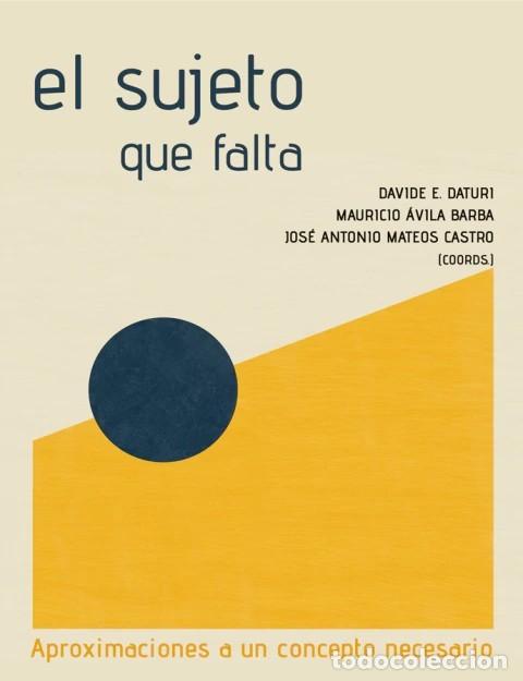 Libros: El sujeto que falta. Aproximaciones a un concept necesario &ndash; LM