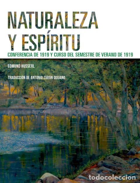 Libros: Edmund Husserl &ndash; Naturaleza y esp&iacute;ritu. LM