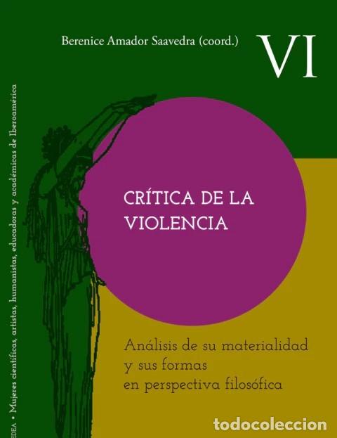 Libros: Cr&iacute;tica de la violencia. An&aacute;lisis de su materialidad y sus formas en perspectiva filos&oacute;fica &ndash; LM