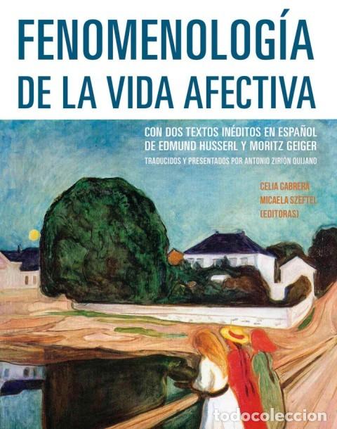 Libros: Celia Cabrera y Micaela Szeftel (Editoras) &ndash; Fenomenolog&iacute;a de la vida afectiva &ndash; LM