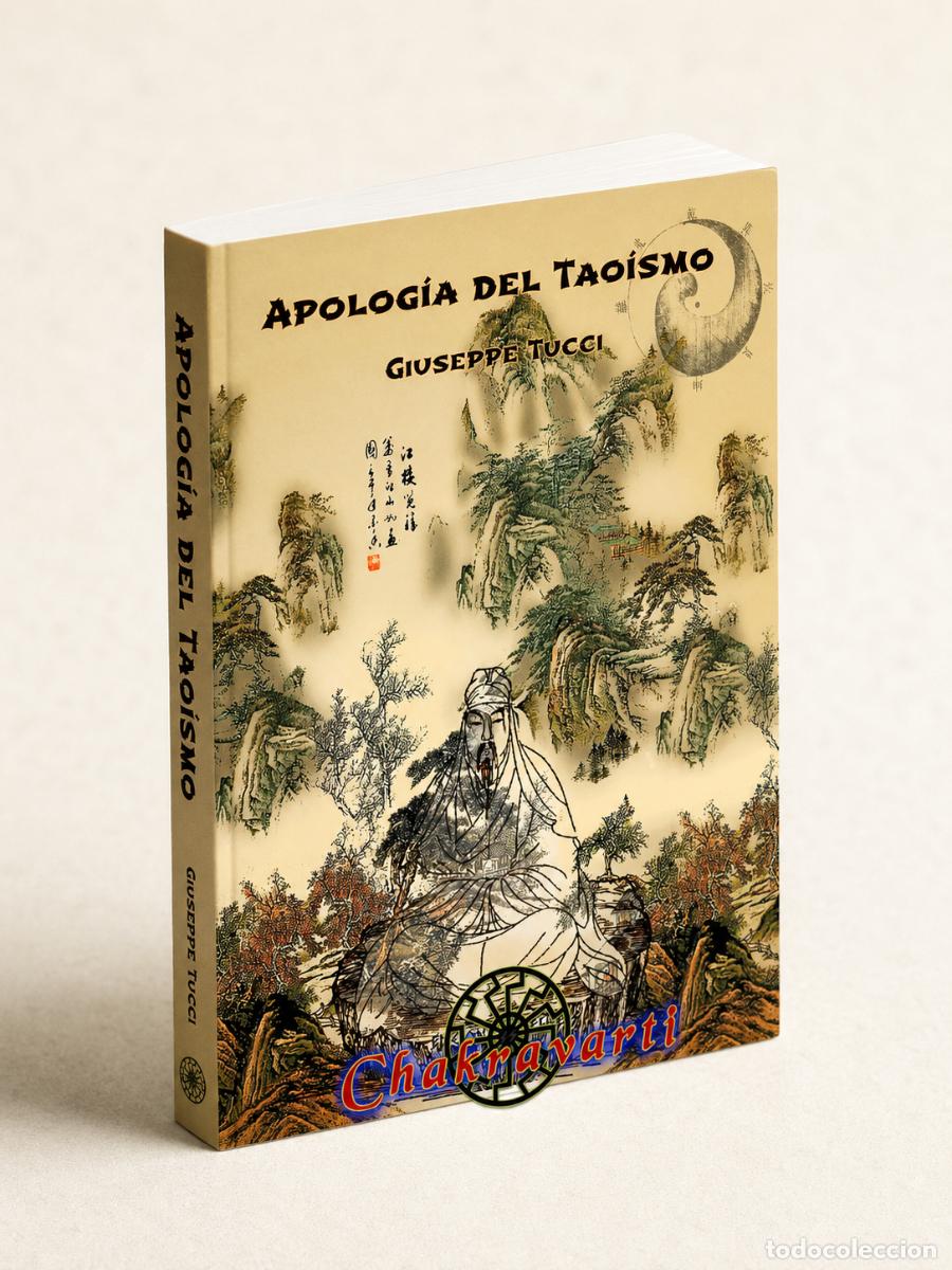 Libros: Giuseppe Tucci &ndash; Apolog&iacute;a del Tao&iacute;smo &ndash; Chakravarti - LM