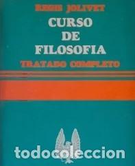 Libros: Regis Jolivet &ndash; Curso de filosof&iacute;a. Tratado completo &ndash; LM