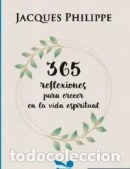 Libros: Jacques Philippe &ndash; 365 reflexiones para crecer en la vida espiritual &ndash; LM