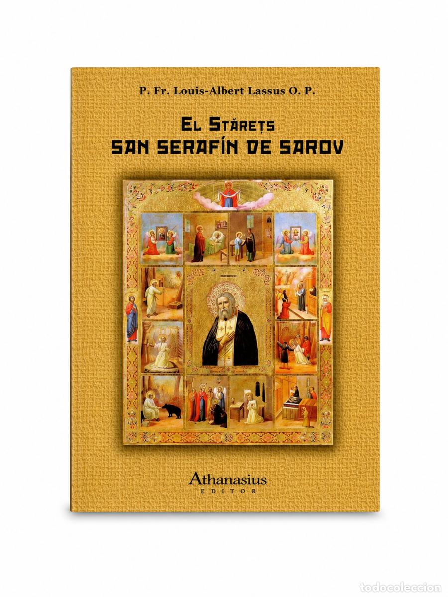 Libros: P. Fr. Louis-Albert Lassus O.P. &ndash; El starets San Seraf&iacute;n de Sarov &ndash; LM