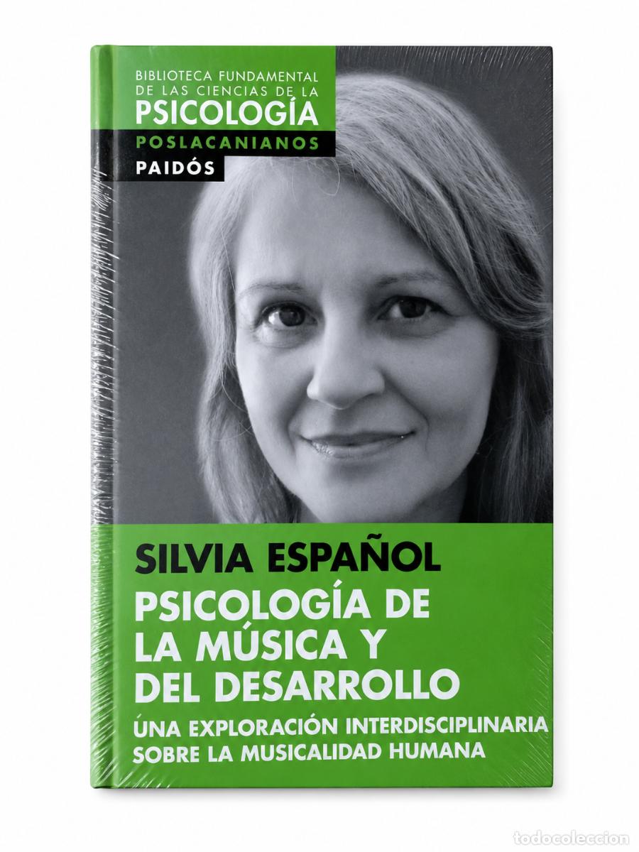 Libros: Silvia Espa&ntilde;ol &ndash; Psicolog&iacute;a de la m&uacute;sica y del desarrollo. Una exploraci&oacute;n LM