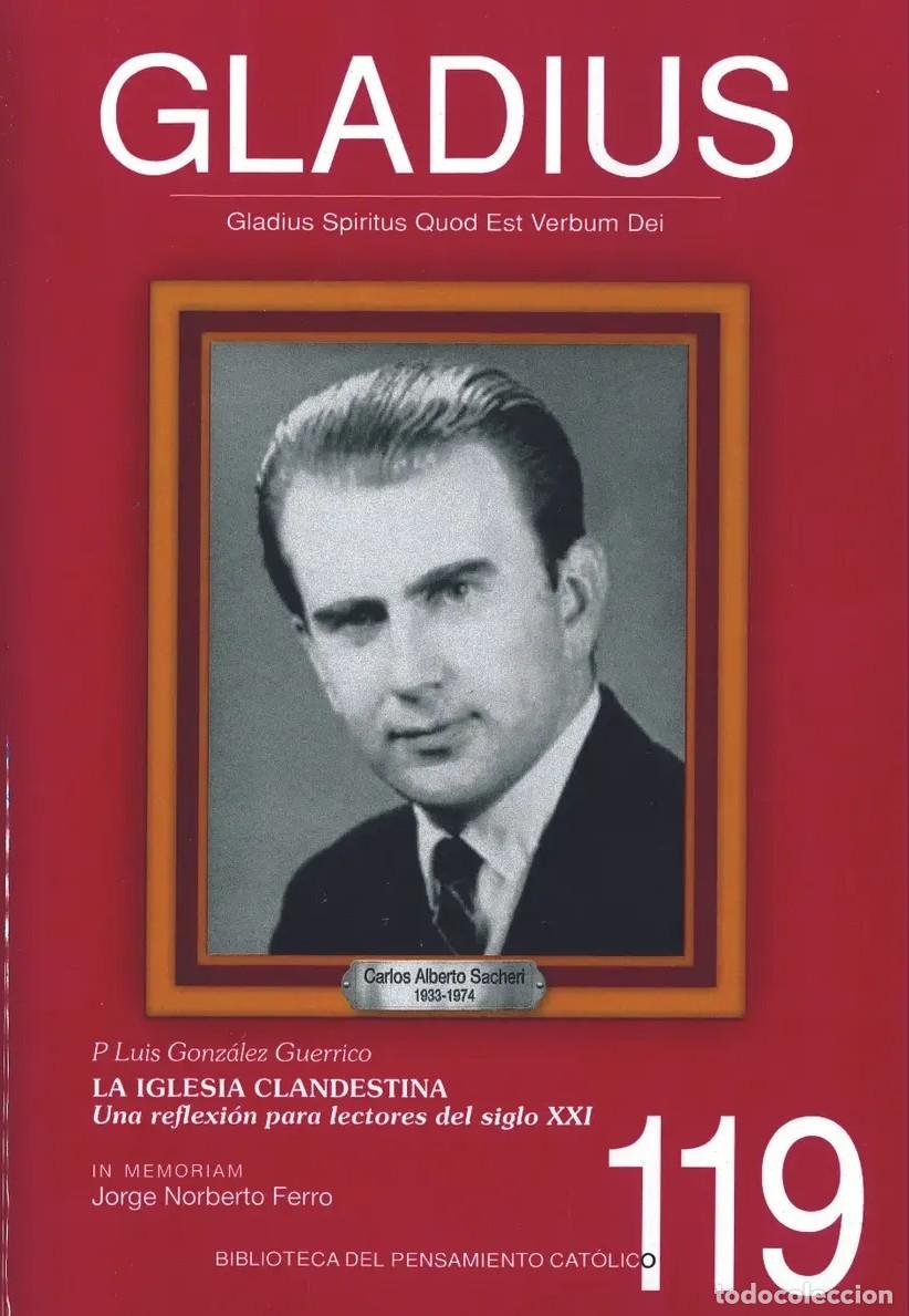 Libros: Carlos Alberto Sacheri, 1933-1974 &ndash; Biblioteca del Pensamiento Cat&oacute;lico &ndash; LM