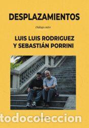 Libri: Desplazamientos - Porrini, Sebasti&aacute;n; Rodriguez, Lucas Nicol&aacute;s