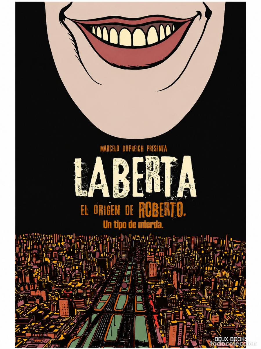 Libros: Marcelo Dupreich &ndash; Laberta. El origen de Roberto. Un tipo de mierda &ndash; Deux Books &ndash; LM