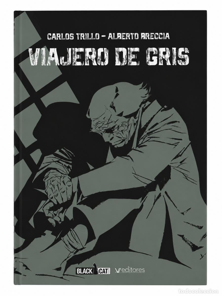 Libros: Carlos Trillo y Alberto Breccia &ndash; Viajero de gris &ndash; Black Cat / V Editores &ndash;LM