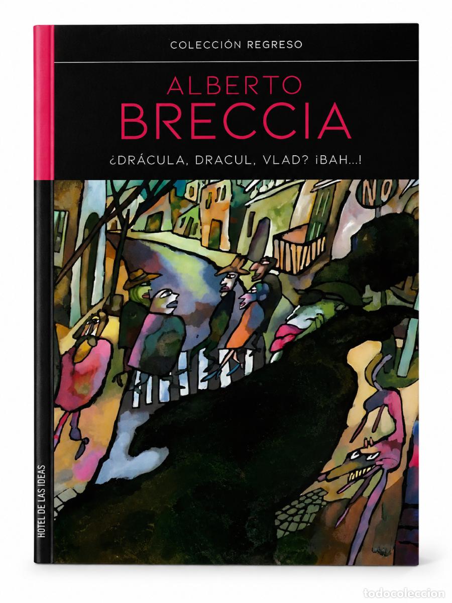 Libros: ALBERTO BRECCIA &ndash; &iquest;DR&Aacute;CULA, DRACUL, VLAD? &iexcl;BAH&hellip;! &ndash; HOTEL DE LAS IDEAS &ndash; LM