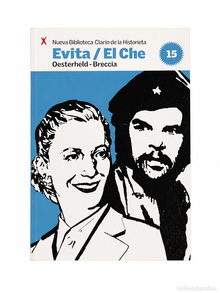 Libros: H&Eacute;CTOR GERM&Aacute;N OESTERHELD, ALBERTO BRECCIA Y ENRIQUE BRECCIA &ndash; EVITA / EL CHE &ndash; CLAR&Iacute;N &ndash;LM