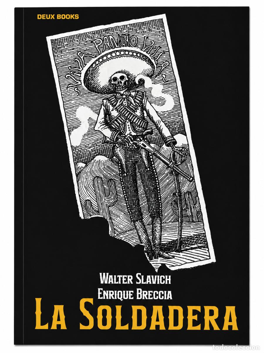 Libros: WALTER SLAVICH Y ENRIQUE BRECCIA &ndash; LA SOLDADERA &ndash; DEUX BOOKS &ndash; 2024 LM