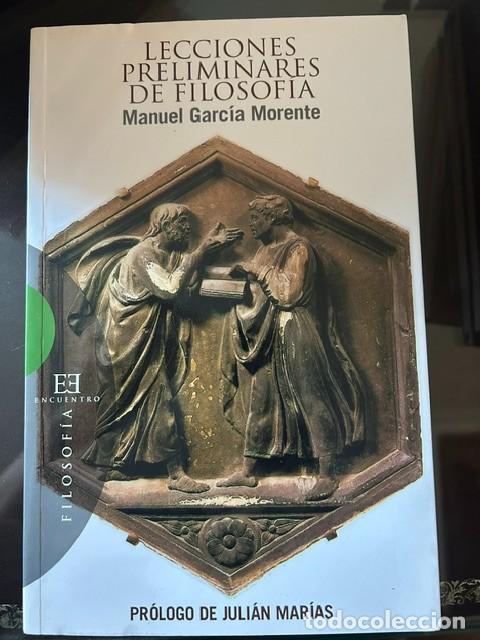 Libri: Lecciones preliminares de filosof&iacute;a -Garc&iacute;a Morente-
