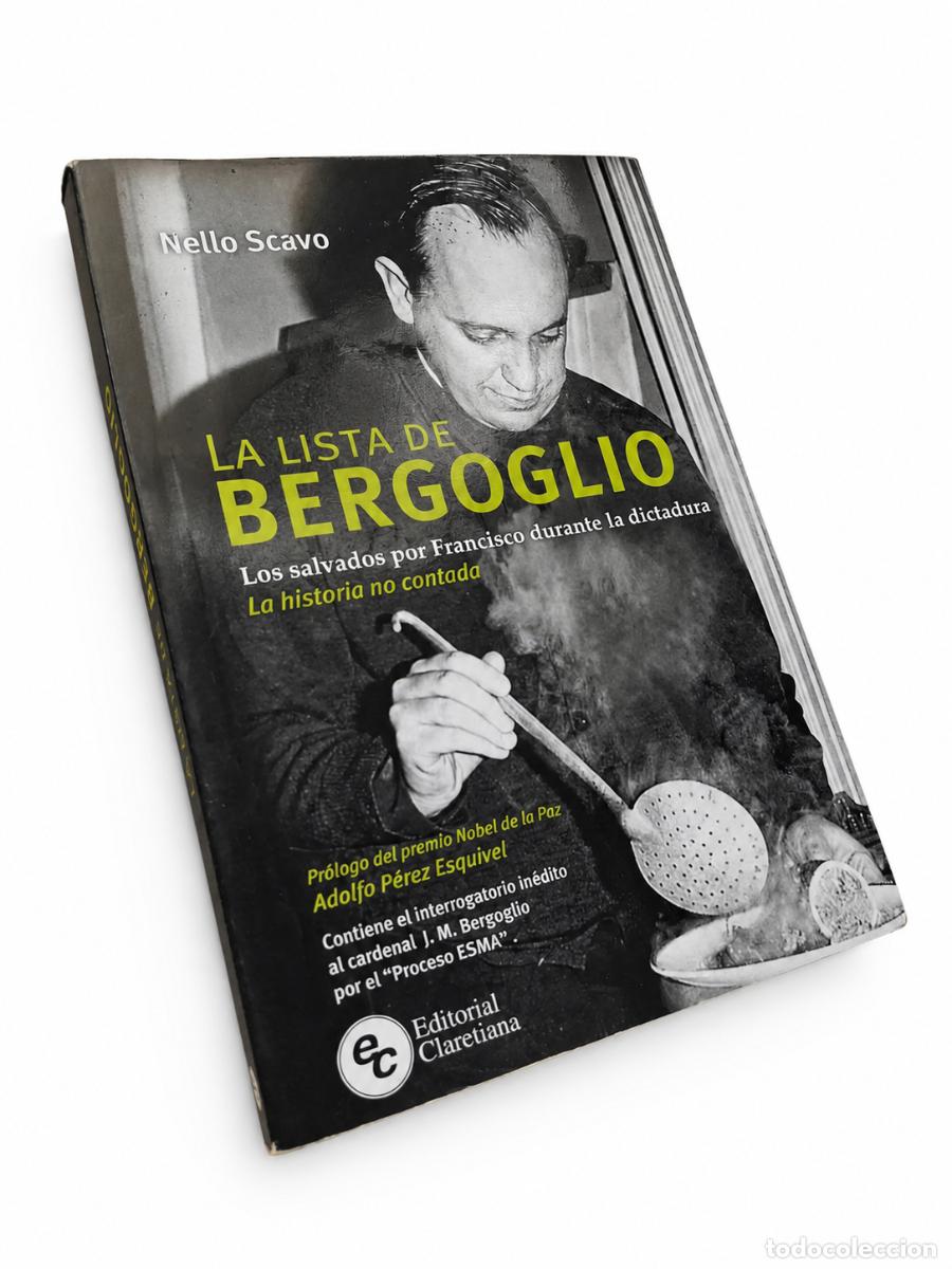 Libros: NELLO SCAVO &ndash; LA LISTA DE BERGOGLIO &ndash; EDITORIAL CLARETIANA &ndash; 2013 lm