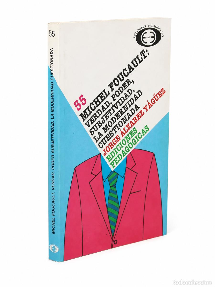 Libros: Michel Foucault: verdad, poder, subjetividad. La modernidad cuestionada &ndash; LM