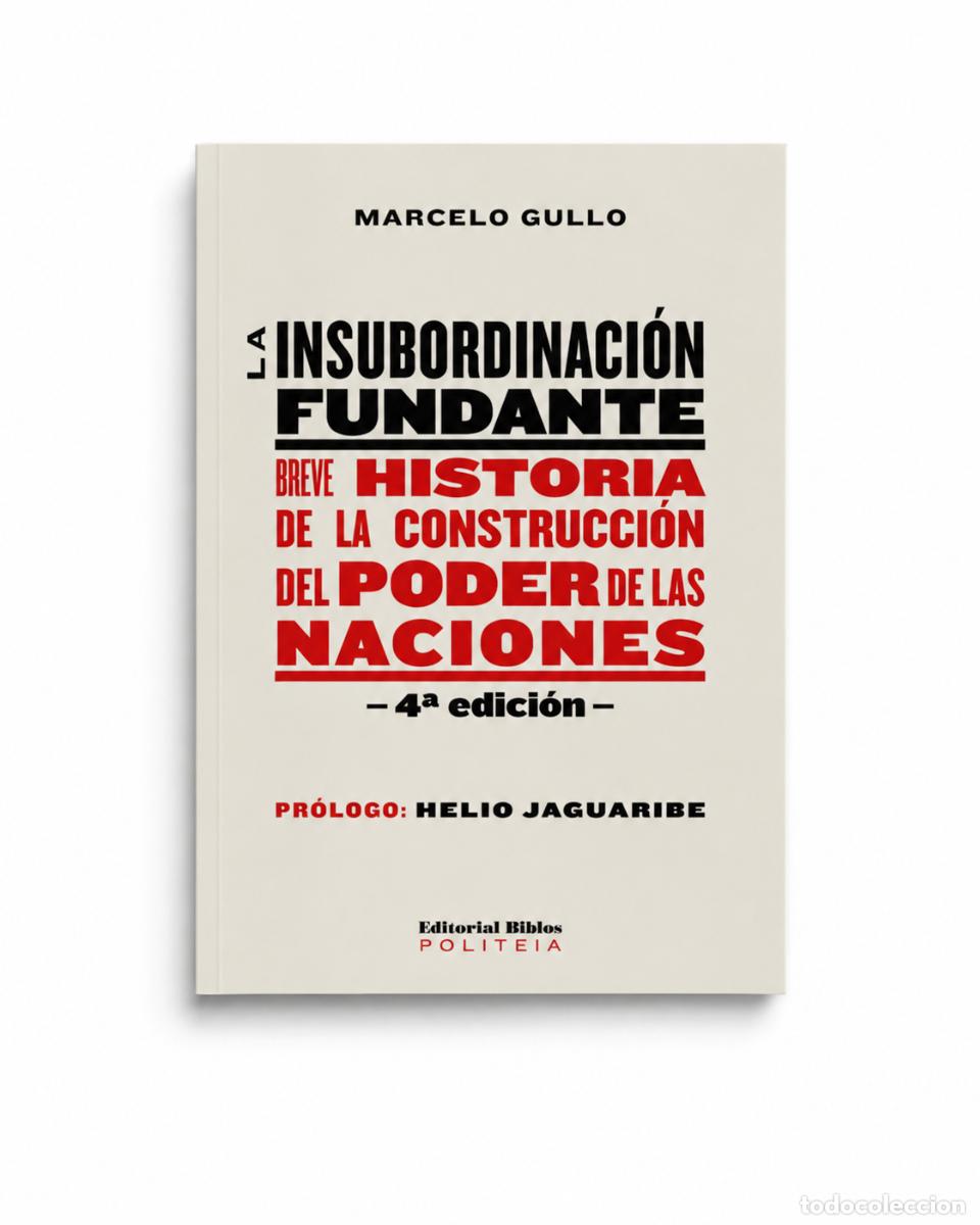 Libros: MARCELO GULLO &ndash; LA INSUBORDINACI&Oacute;N FUNDANTE &ndash; REGINA COELI LM