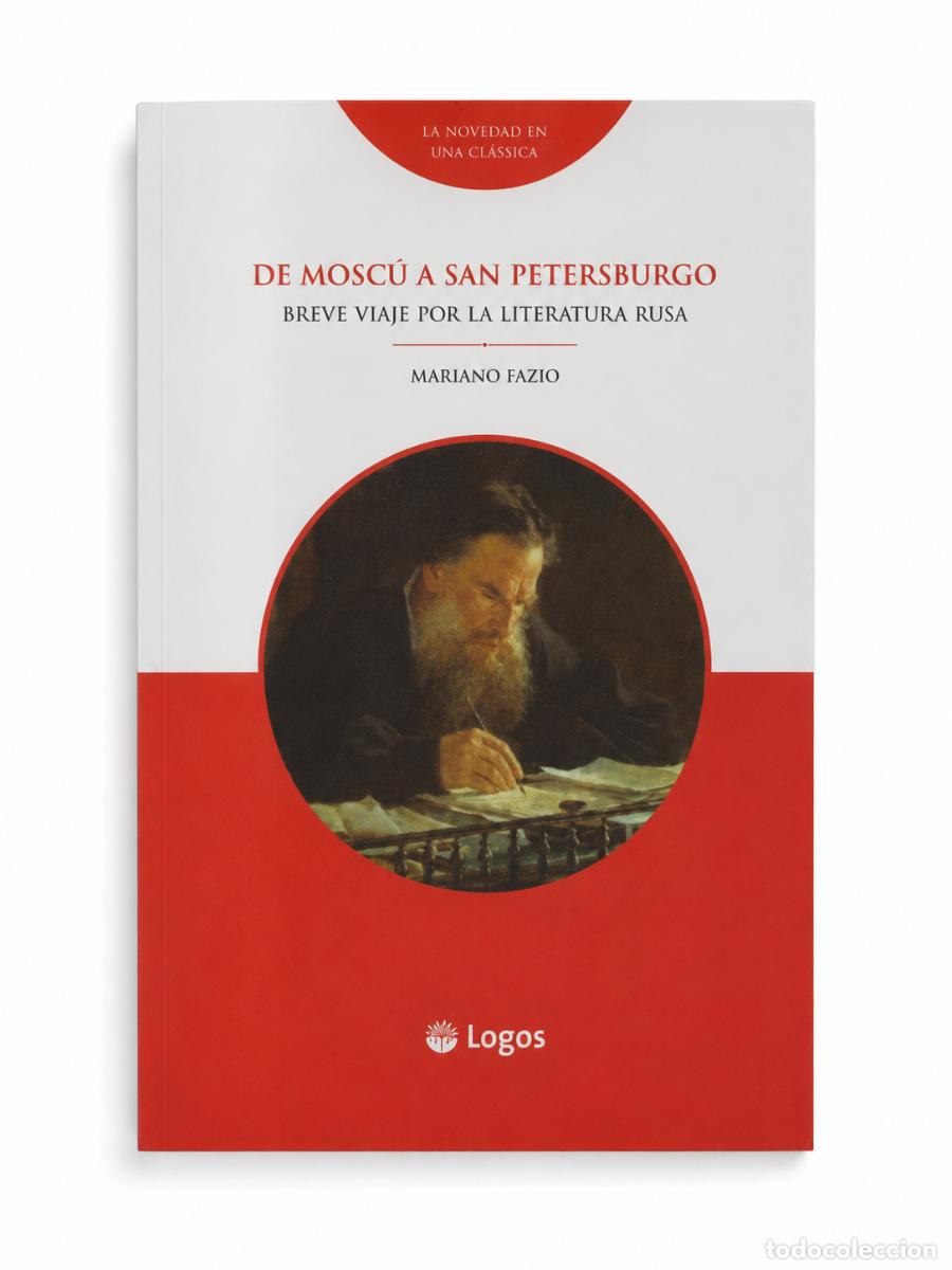Libros: MARIANO FAZIO &ndash; DE MOSC&Uacute; A SAN PETERSBURGO. BREVE VIAJE POR LA LITERATURA RUSA &ndash; REGINA COELI LM