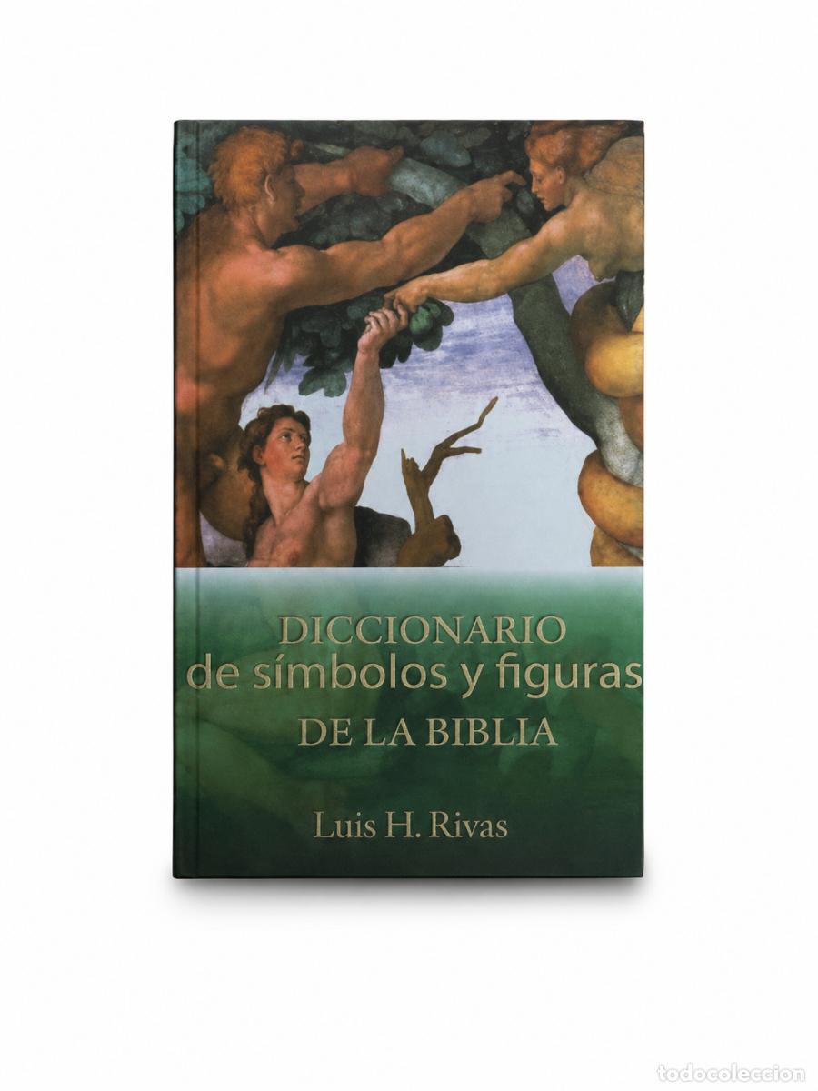 Libros: LUIS H. RIVAS &ndash; DICCIONARIO DE S&Iacute;MBOLOS Y FIGURAS DE LA BIBLIA &ndash; REGINA COELI LM