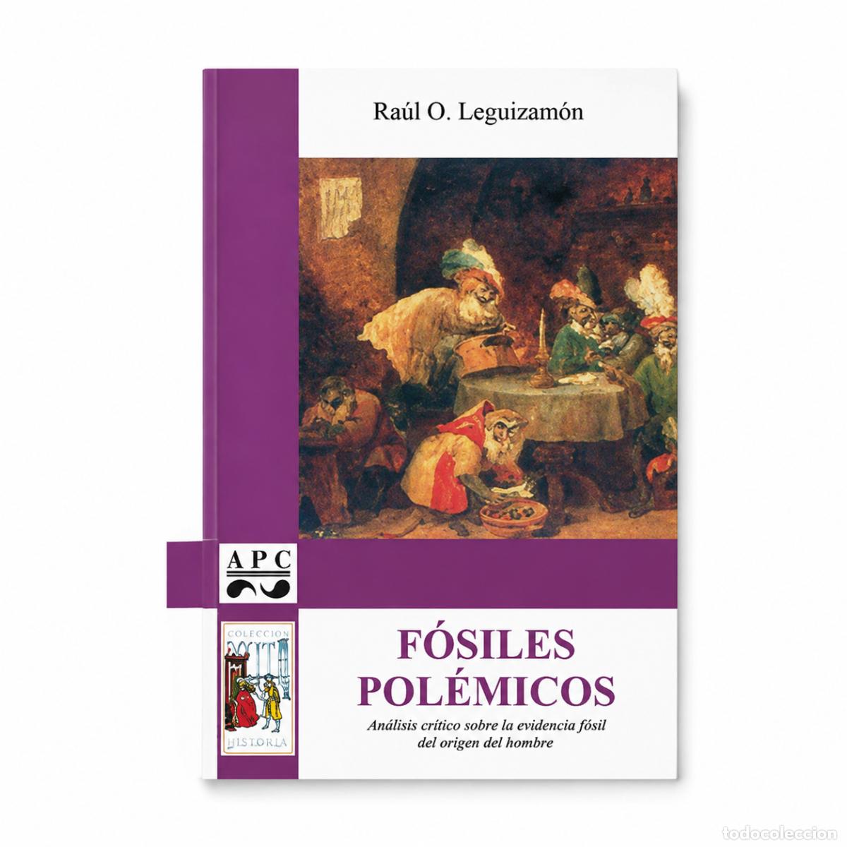Libros: RA&Uacute;L O. LEGUIZAM&Oacute;N &ndash; F&Oacute;SILES POL&Eacute;MICOS &ndash; NUEVA HISPANIDAD LM