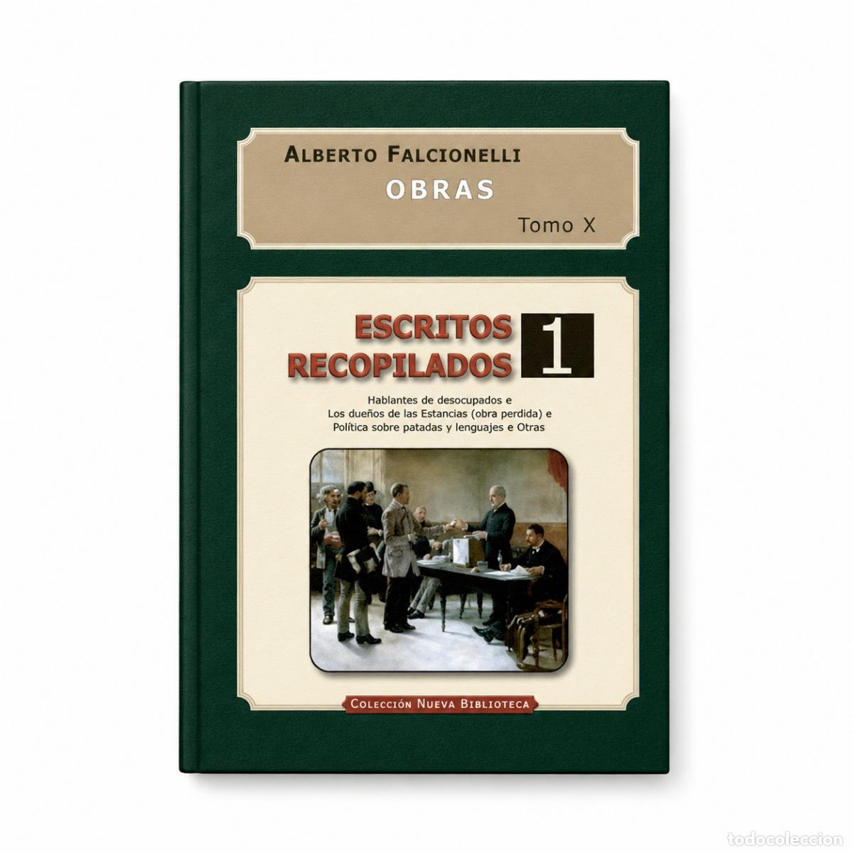 Libros: ALBERTO FALCIONELLI &ndash; ESCRITOS RECOPILADOS 1 &ndash; EDICIONES NUEVA HISPANIDAD LM