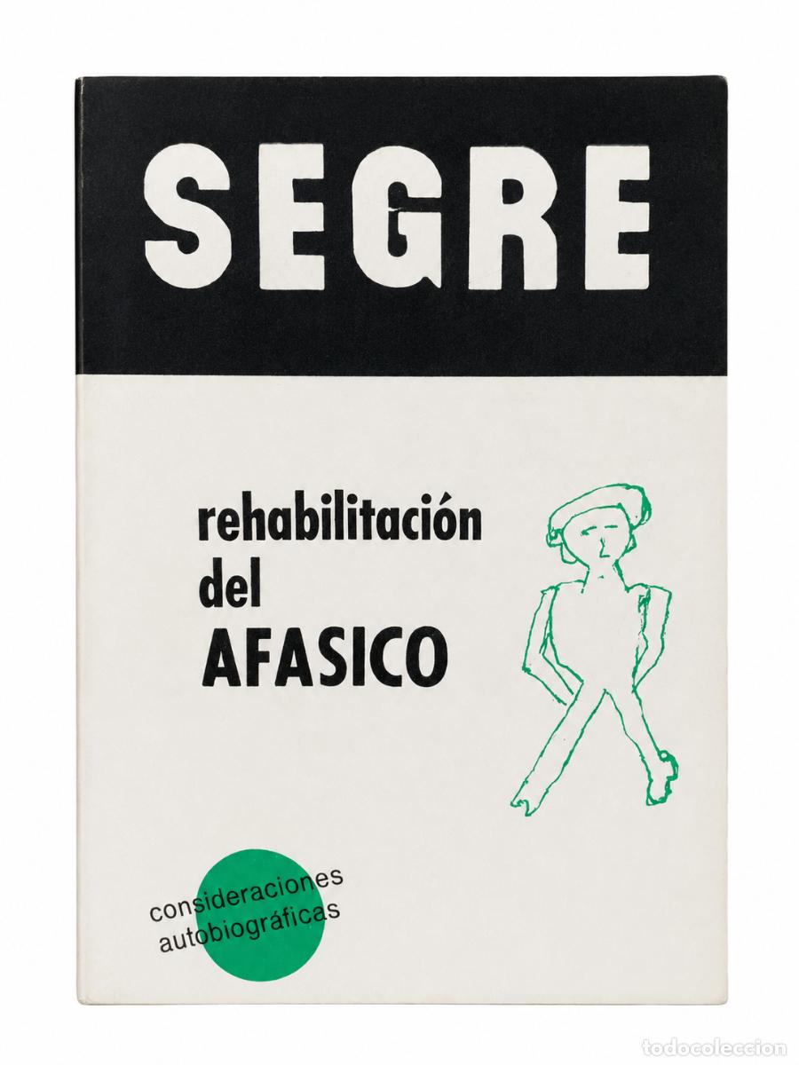 Libros: SEGRE &ndash; REHABILITACI&Oacute;N DEL AF&Aacute;SICO. CONSIDERACIONES AUTOBIOGR&Aacute;FICAS LM