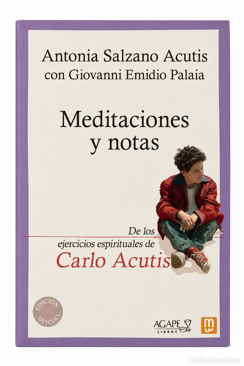 Libros: ANTONIA SALZANO ACUTIS CON GIOVANNI EMIDIO PALAIA &ndash; MEDITACIONES Y NOTAS LM