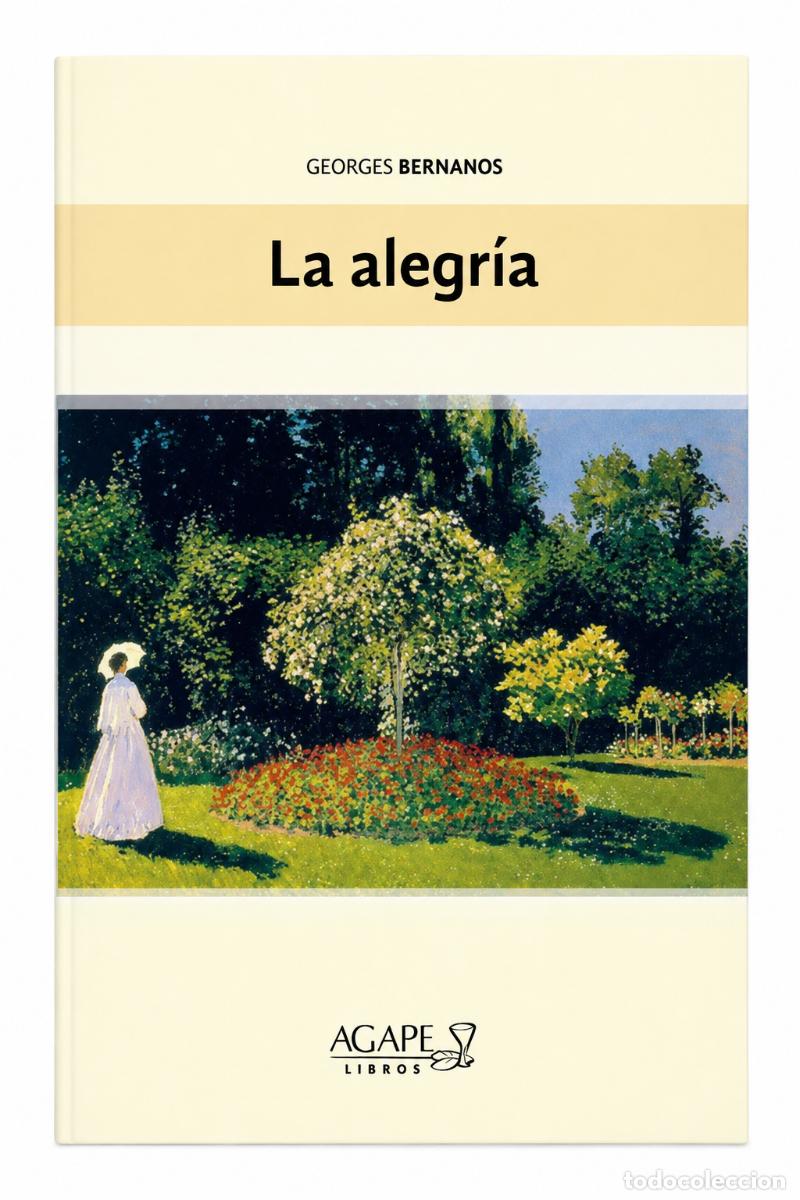 Libros: GEORGES BERNANOS &ndash; LA ALEGR&Iacute;A &ndash; &Aacute;GAPE LIBROS &ndash; S/F LM