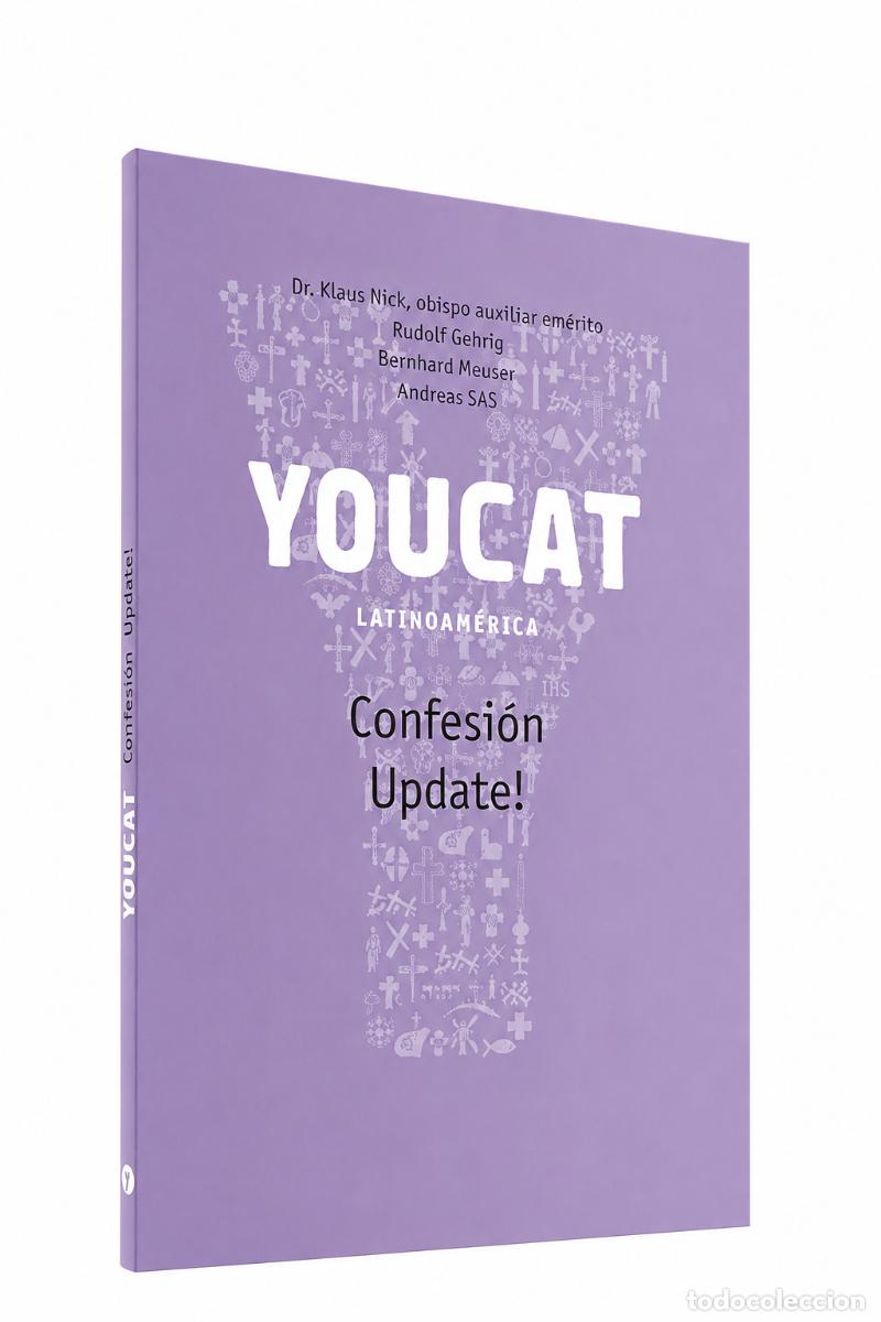 Libros: YOUCAT LATINOAM&Eacute;RICA. &iexcl;CONFESI&Oacute;N UPDATE! &ndash; &Aacute;GAPE LIBROS &ndash; LM