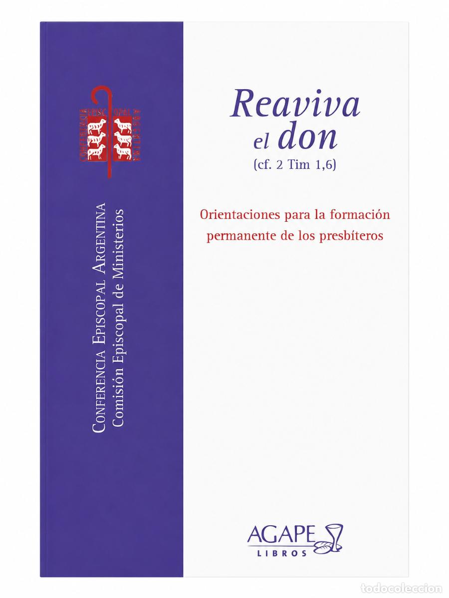Libros: REAVIVA EL DON. ORIENTACIONES PARA LA FORMACI&Oacute;N PERMANENTE DE LOS PRESB&Iacute;TEROS &ndash; LM