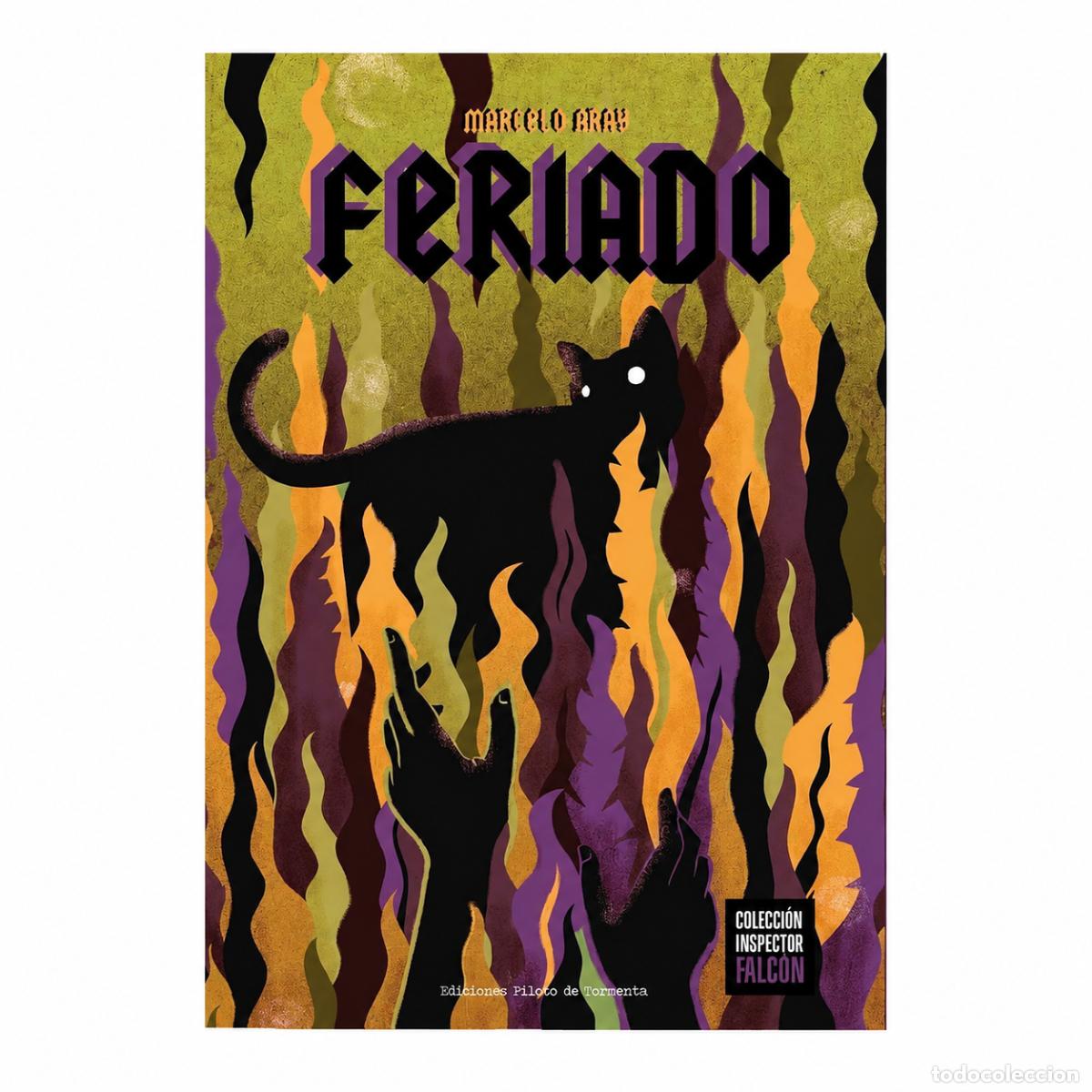 Libros: MARCELO ARAY &ndash; FERIADO &ndash; PILOTO DE TORMENTA &ndash; 2019 LM