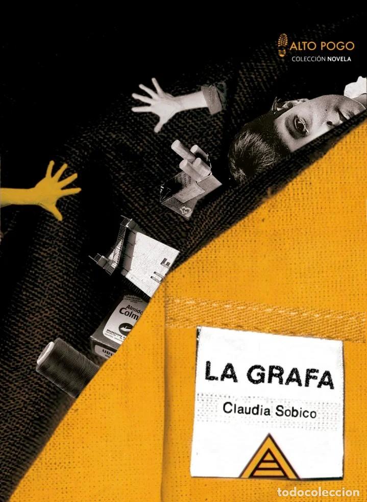 Libros: CLAUDIA SOBICO &ndash; LA GRAFA &ndash; ALTO POGO &ndash; 2015 LM