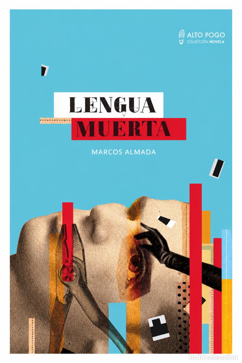 Livros: MARCOS ALMADA &ndash; LENGUA MUERTA &ndash; ALTO POGO &ndash; 2012 LM