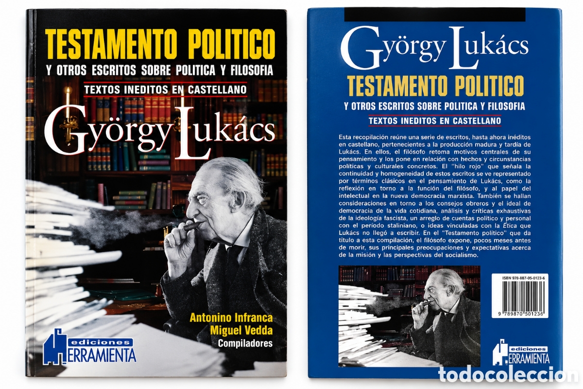 Libros: Gy&ouml;rgy Luk&aacute;cs &mdash; Testamento pol&iacute;tico y otros escritos sobre pol&iacute;tica y filosof&iacute;a &ndash; LMD