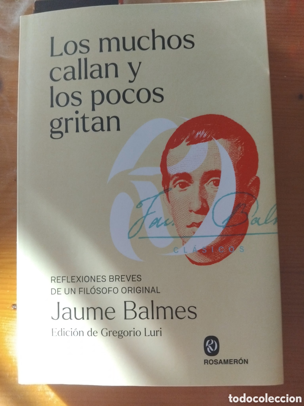 Libros: Jaume Balmes. Los muchos callan y los pocos gritan. 2023