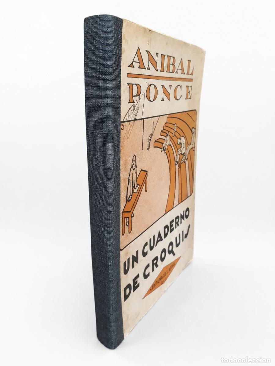 Libros: AN&Iacute;BAL PONCE &ndash; UN CUADERNO DE CROQUIS &ndash; EDITORIAL LATINA &ndash; 1927 LM