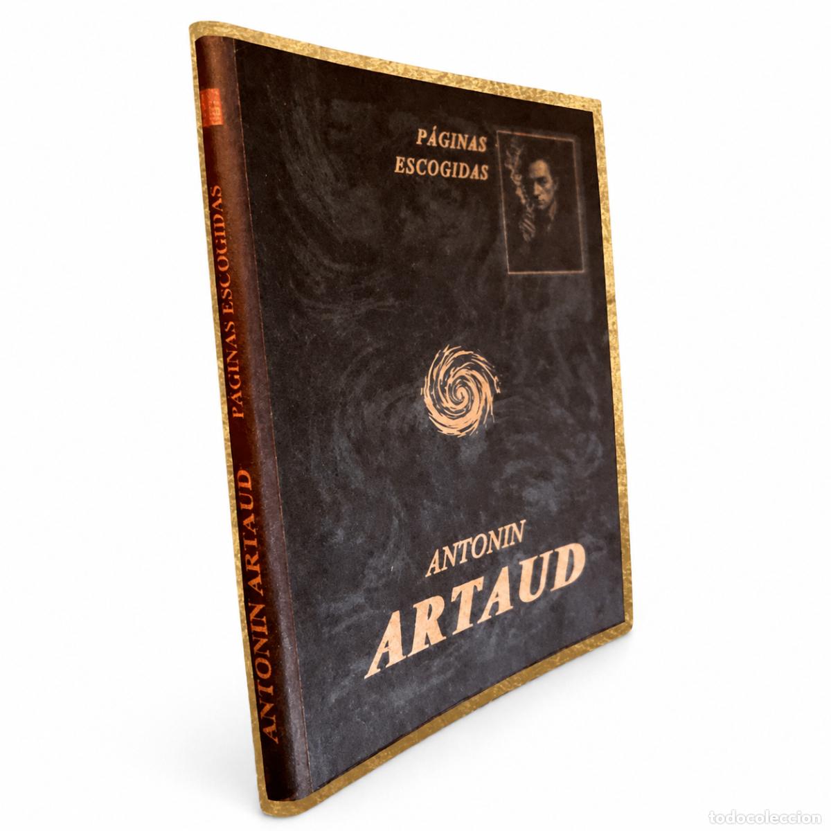 Libros: ANTONIN ARTAUD &ndash; P&Aacute;GINAS ESCOGIDAS &ndash; EDITORIAL NESHI &ndash; LM