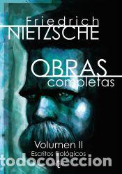 Libros: Obras completas. Volumen II: Escritos filol&oacute;gicos - Nietzsche, Friedrich