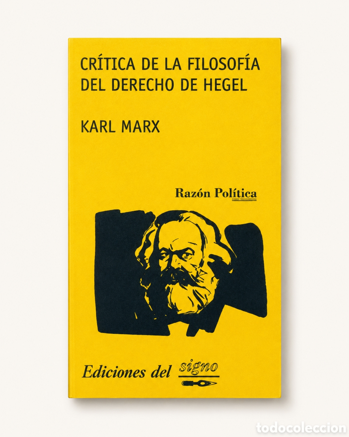 Libros: KARL MARX &ndash; CR&Iacute;TICA DE LA FILOSOF&Iacute;A DEL DERECHO DE HEGEL &ndash; EDICIONES DEL SIGNO &ndash; LMD