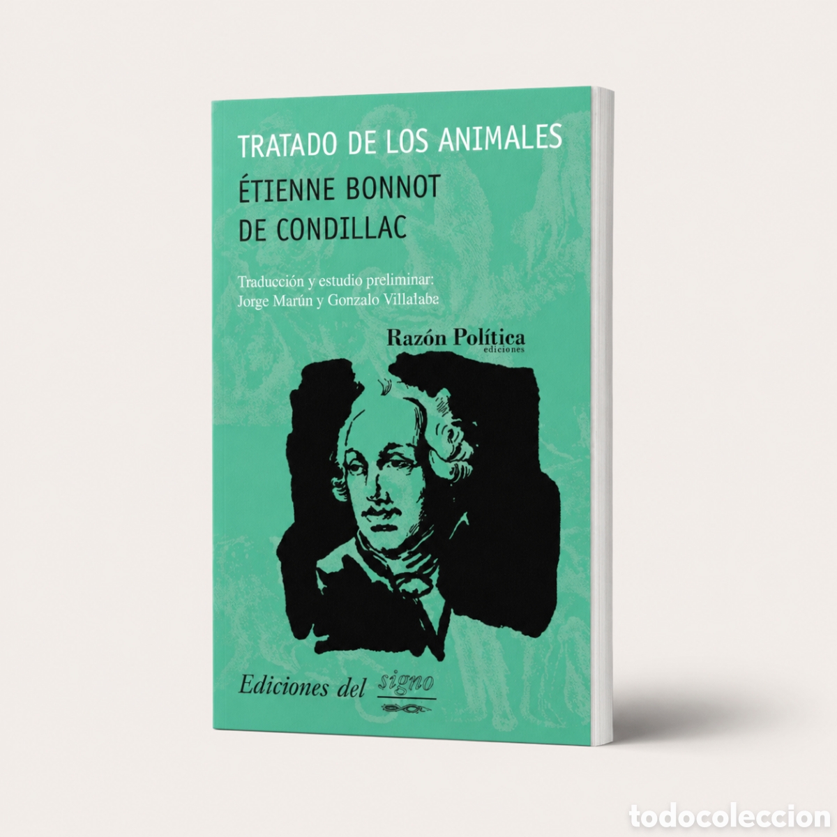 Libros: &Eacute;TIENNE BONNOT DE CONDILLAC &ndash; TRATADO DE LOS ANIMALES &ndash; LDM