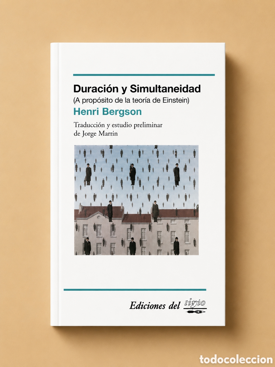 Libros: HENRI BERGSON &ndash; DURACI&Oacute;N Y SIMULTANEIDAD. A PROP&Oacute;SITO DE LA TEOR&Iacute;A DE EINSTEIN &ndash; LMD