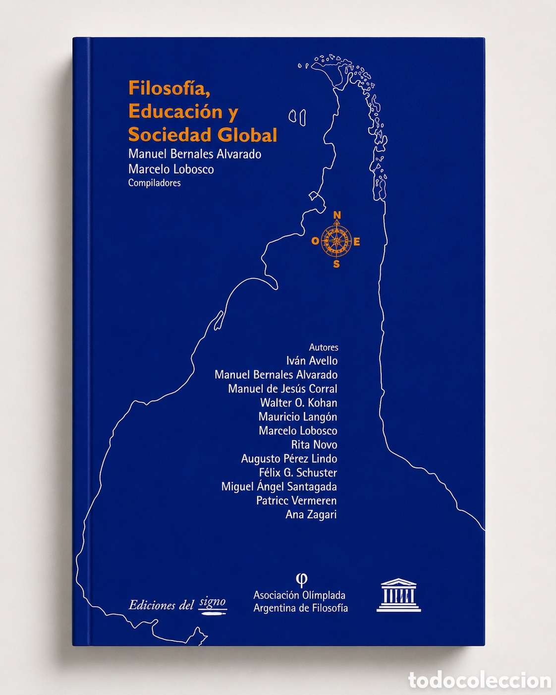 Libros: MANUEL BERNALES ALVARADO / MARCELO LOBOSCO (COMP.) &ndash; FILOSOF&Iacute;A, EDUCACI&Oacute;N Y SOCIEDAD GLOBAL &ndash; LDM