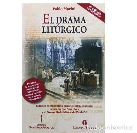 Libros: PABLO MARINI &ndash; EL DRAMA LIT&Uacute;RGICO &ndash; EDITORIAL SANTIAGO AP&Oacute;STOL / TEODICEA &ndash; LM
