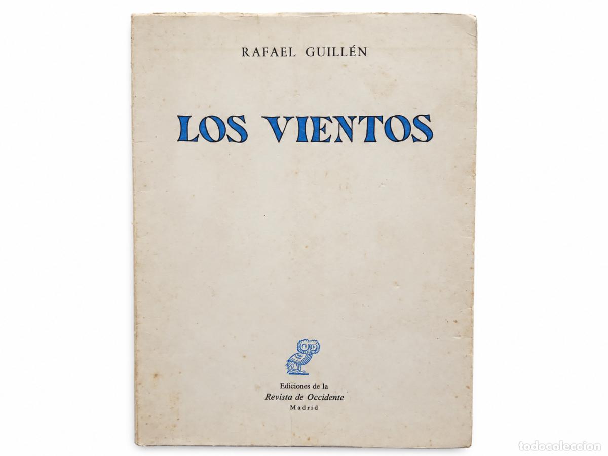 Libros: RAFAEL GUILL&Eacute;N &ndash; LOS VIENTOS &ndash; REVISTA DE OCCIDENTE &ndash; 1970