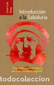 Libros: Introducci&oacute;n a la sabidur&iacute;a - Vives, Juan Luis