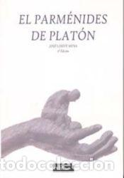 Libros: El parm&eacute;nides de Plat&oacute;n - Lorite Mena, Jose