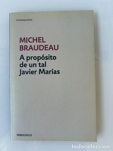 Libros: A prop&oacute;sito de un tal Javier Mar&iacute;as -Michel Braudeau-