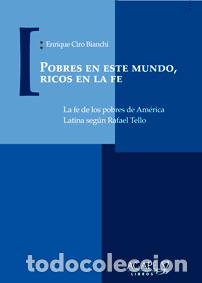 Libros: Enrique Ciro Bianchi &ndash; Pobres en este mundo, ricos en la fe &ndash; LM