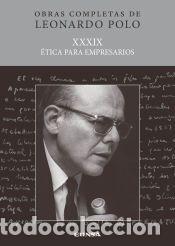 Livres: (L.P. XXXIX) &Eacute;tica para empresarios - Polo Barrena, Leonardo